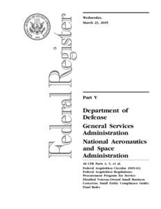 Government / HUBZone / Service-Disabled Veteran-Owned Small Business / Government procurement in the United States / Federal Acquisition Regulation / Contract law / Politics of the United States / Federal procurement data system / Procurement / Small Business Administration / United States administrative law / Business