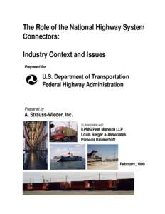 The Role of the National Highway System Connectors: Industry Context and Issues Prepared for  U.S. Department of Transportation