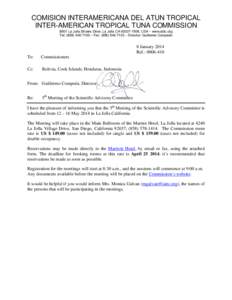 COMISION INTERAMERICANA DEL ATUN TROPICAL INTER-AMERICAN TROPICAL TUNA COMMISSION 8901 La Jolla Shores Drive, La Jolla CA, USA – www.iattc.org Tel: ( – Fax: ( – Director: Guille