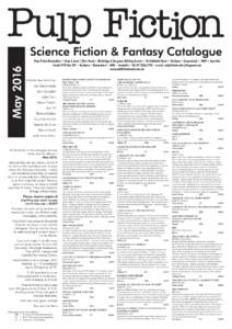 MayScience Fiction & Fantasy Catalogue Pulp Fiction Booksellers • Shop 4, Level 1 (first floor) • Blocksidge & Ferguson Building Arcade • 144 Adelaide Street • Brisbane • Queensland • 4000 • Australi