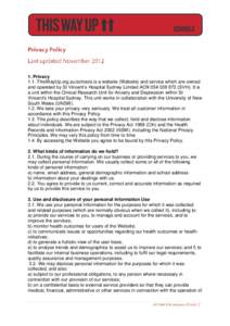 1. Privacy 1.1. ThisWayUp.org.au/schools is a website (Website) and service which are owned and operated by St Vincent’s Hospital Sydney Limited ACN[removed]SVH). It is a unit within the Clinical Research Unit for