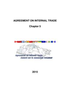 AGREEMENT ON INTERNAL TRADE Chapter  PART IV - SPECIFIC RULES