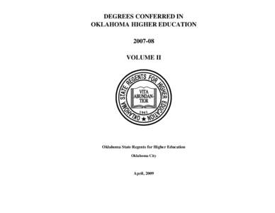 DEGREES CONFERRED IN OKLAHOMA HIGHER EDUCATION[removed]VOLUME II  Oklahoma State Regents for Higher Education