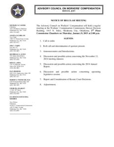 ADVISORY COUNCIL ON WORKERS’ COMPENSATION 85A O.S., §121 NOTICE OF REGULAR MEETING MICHAEL D. CARTER Chairman