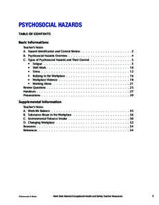 PSYCHOSOCIAL HAZARDS TABLE OF CONTENTS Basic Informations Teacher’s Notes A.	 Hazard Identification and Control Review .  .  .  .  .  .  .  .  .  .  .  .  .  .  .  .  .  .  .  .  .  2