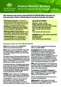 Weather prediction / METAR / Precipitation / Terminal aerodrome forecast / Rain / QNH / Trend type forecast / Meteorology / Atmospheric sciences / Aviation