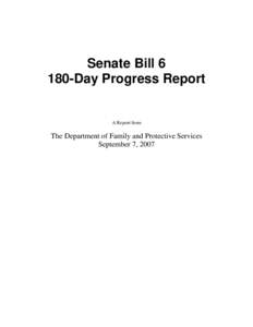 Senate BillDay Progress Report A Report from  The Department of Family and Protective Services