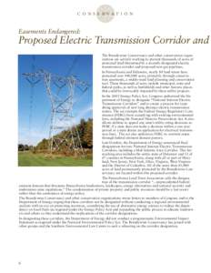 C O N S E R V A T I O N  Easements Endangered: Proposed Electric Transmission Corridor and The Brandywine Conservancy and other conservation organizations are actively working to prevent thousands of acres of
