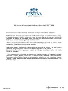 Richard Virenque embajador de FESTINA  El conocido ciclista será la imagen de la colección de relojes “Chrono Bike” de Festina.