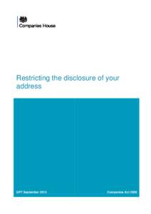 Restricting the disclosure of your address GP7 September[removed]Companies Act 2006