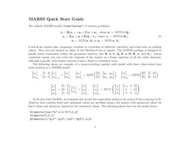 MARSS Quick Start Guide The default MARSS model (form=