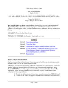 COASTAL CONSERVANCY Staff Recommendation March 29, 2012 BAY AREA RIDGE TRAIL: EL CORTE DE MADERA TRAIL AND STAGING AREA Project No[removed]Project Manager: Deborah Hirst