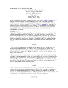 Frank v. Frank, 429 S.E.2d 823 (Ct.App[removed]Court of Appeals of South Carolina. Martha L. FRANK, Respondent, v. Donnie R. FRANK, Appellant. No. 1984.