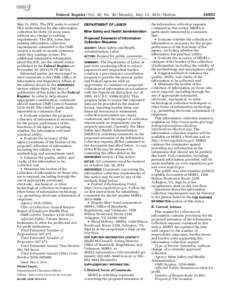 tkelley on DSK3SPTVN1PROD with NOTICES  Federal Register / Vol. 80, NoMonday, May 11, Notices May 31, 2015. The DOL seeks to extend PRA authorization for this information collection for three (3) more years