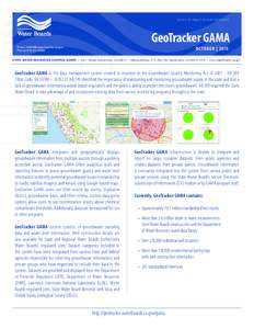 OFFICE OF PUBLIC AFFAIRS FAC T S H E E T  GeoTracker GAMA Email:  Phone: 
