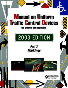 Manual on Uniform Traffic Control Devices for Streets and Highways Part 3