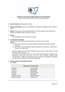 MINUTES OF THE ANNUAL GENERAL MEETING OF THE ASSOCIATION Held on Saturday 30 August 2014 at the Concordia Club, Tempe 1. Notice of Meeting Meeting opened[removed]am. 2. Quorum and Apologies A quorum was established. Attend