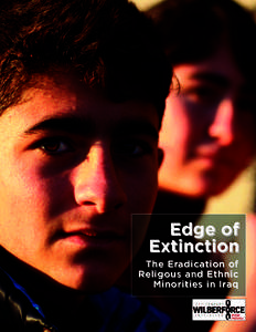Edge of Extinction The Eradication of Religous and Ethnic Minorities in Iraq