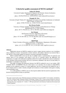 Criteria for quality assessment of MCDA methods 1 Andrea De Montis Università di Cagliari, Dipartimento di Ingegneria del Territorio, Sezione di urbanistica I[removed]Cagliari, piazza d’Armi, 16 phone. +[removed], 