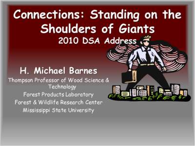 Connections: Standing on the Shoulders of Giants 2010 DSA Address