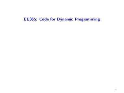 EE365: Code for Dynamic Programming  1 Example: Inventory model