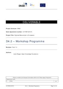 DELIVERABLE Project Acronym: DM2E Grant Agreement number: ICT-PSP[removed]Project Title: Digitised Manuscripts to Europeana  D4.2 – Workshop Programme