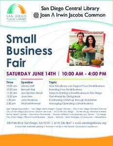 Small Business Fair SATURDAY JUNE 14TH | 10:00 AM - 4:00 PM Time