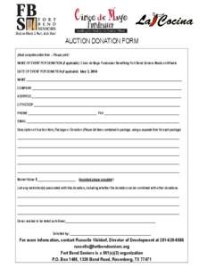 AUCTION DONATION FORM (Must complete entire form -- Please print) NAME OF EVENT FOR DONATION (if applicable): Cinco de Mayo Fundraiser Benefiting Fort Bend Seniors Meals on Wheels DATE OF EVENT FOR DONATION (if applicabl