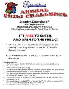Saturday, December 6th Meeting House Park Main Street, Downtown Farmington (following Chester Greenwood Day Parade, Under the Gazebo)  IT’S FREE TO ENTER,
