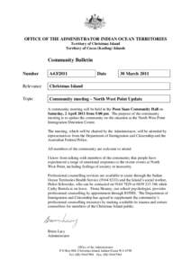 OFFICE OF THE ADMINISTRATOR INDIAN OCEAN TERRITORIES Territory of Christmas Island Territory of Cocos (Keeling) Islands Community Bulletin Number