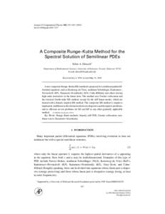 Journal of Computational Physics 182, 357–doi:jcphA Composite Runge–Kutta Method for the Spectral Solution of Semilinear PDEs Tobin A. Driscoll1