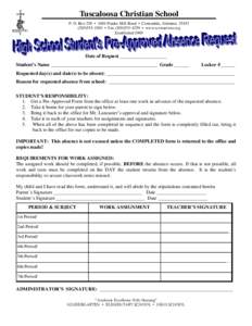 Tuscaloosa Christian School P. O. Box 250 • 1601 Prudes Mill Road • Cottondale, Alabama[removed]4303 • Fax[removed] • www.tcswarriors.org Established[removed]Date of Request ___________________