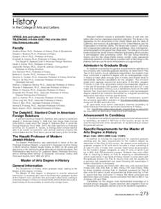 History  In the College of Arts and Letters OFFICE: Arts and Letters 588 TELEPHONE: FAX: http://history.sdsu.edu/