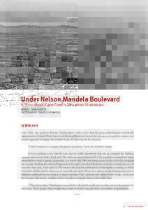 Under Nelson Mandela Boulevard A Story About Cape Town’s Tanzanian Stowaways words: SEAN CHRISTIE photographs: david southwood  15 July 2011