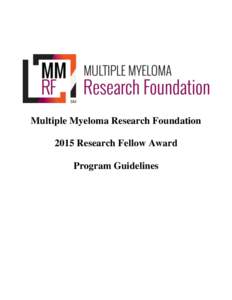 Multiple Myeloma Research Foundation / Kathy Giusti / Multiple myeloma / National Institutes of Health / Professor / Medicine / Cancer research / Oncology