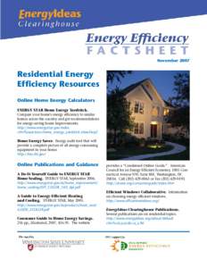 November[removed]Residential Energy Efficiency Resources Online Home Energy Calculators ENERGY STAR Home Energy Yardstick.