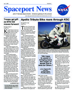 Jan. 11, 2008  Vol. 48, No. 1 Spaceport News John F. Kennedy Space Center - America’s gateway to the universe