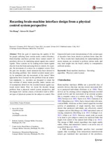 J Comput Neurosci:107–118 DOIs10827Recasting brain-machine interface design from a physical control system perspective Yin Zhang1 · Steven M. Chase2,3