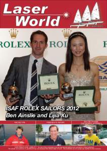 Laser / ISAF Sailing World Championships / Ben Ainslie / Tom Slingsby / Xu Lijia / International Sailing Federation / Anna Tunnicliffe / Boating / Dinghies / Sailing at the Summer Olympics