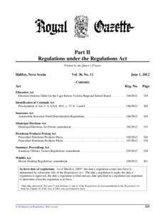 Part II Regulations under the Regulations Act Printed by the Queen’s Printer Halifax, Nova Scotia