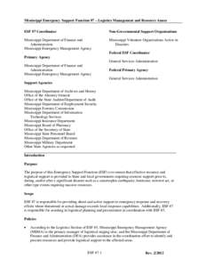 Mississippi Emergency Support Function #7 – Logistics Management and Resource Annex ESF #7 Coordinator Non-Governmental Support Organizations  Mississippi Department of Finance and