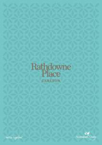 Pg 2  “Rathdowne Place represents an exciting new development in aged care accommodation, combining inner city living, designer suites, high quality care