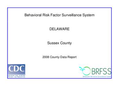 Behavioral Risk Factor Surveillance System  DELAWARE Sussex County