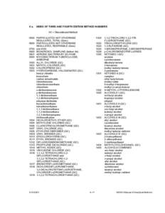 V.a.  INDEX OF THIRD AND FOURTH EDITION METHOD NUMBERS XX = Discontinued Method[removed]PARTICULATES NOT OTHERWISE