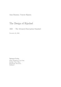 Cryptography / Block ciphers / Advanced Encryption Standard / Vincent Rijmen / Symmetric-key algorithm / Joan Daemen / Data Encryption Standard / Key schedule / Q / ARIA / Cipher / Serpent