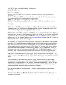 [removed]23_13.02_DecentralizedMOU_PublicHealth Michael D. Baker, Inc. Patrick Jones; MDB, Inc.; Maureen Tooke; U.S. EPA Office of Wastewater Management; Manager of Decentralized MOU Partnership Max Zarate-Bermudez; CDC N
