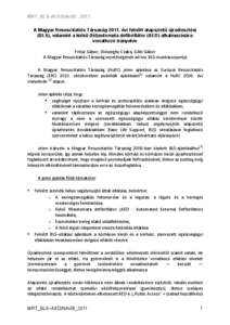 MRT_BLS-AED/felnőtt _2011 A Magyar Resuscitatiós Társaság 2011. évi felnőtt alapszintű újraélesztési (BLS), valamint a külső (fél)automata defibrillátor (AED) alkalmazására vonatkozó irányelve Fritúz 