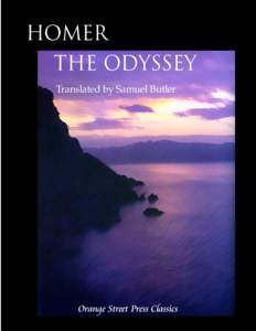 Homer The Odyssey Translated by Samuel Butler Orange Street Press Classics