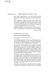 120 STAT[removed]PROCLAMATION 8017—MAY 12, 2006 tional Defense Transportation Day,’’ and, by joint resolution approved May 14, 1962, as amended (36 U.S.C. 133), declared that the week during which that Friday falls 
