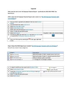 Appendix  Add a new line item to the  Pell Improper Payment Report – specifically the 2012‐2013 FAFSA  line  item 92 (a‐i) .     STEP 1: Open the Pell Improper Payment Report and 